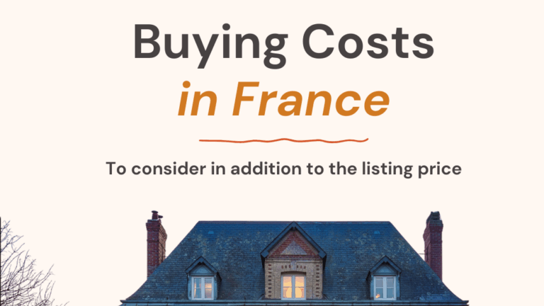Buying Costs in France (Quick Guide 2025)